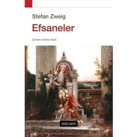 Efsaneler - Stefan Zweig