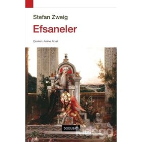Efsaneler - Stefan Zweig