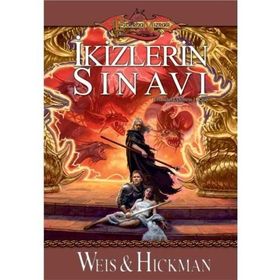 EFSANELER ÜÇLEMESİ - 3 İKİZLERİN SINAVI - WEIS HICKMAN