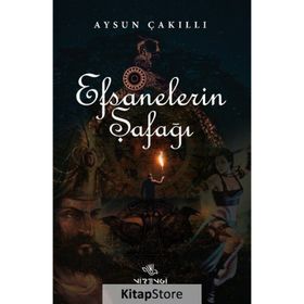 Efsanelerin Şafağı - Aysun Çakıllı