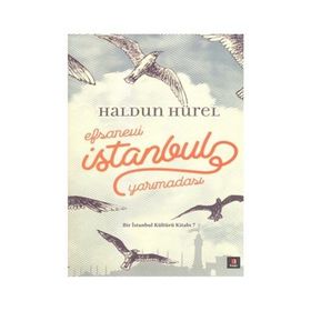 Efsanevi İstanbul Yarımadası Ciltli - Haldun Hürel