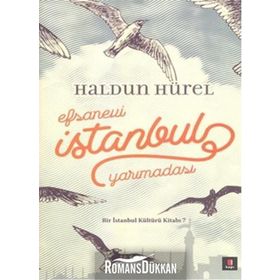 Efsanevi İstanbul Yarımadası Ciltli - Haldun Hürel
