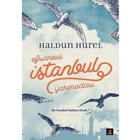 Efsanevi İstanbul Yarımadası Ciltli - Haldun Hürel