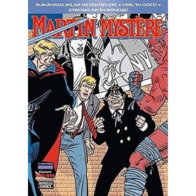 EFSANEVI MARTIN MYSTERE - İMKANSIZLIKLAR DEDEKTIFLERI - VRIL'IN GÜCÜ - ETRÜSKLER'İN DÖNÜŞÜ - ALFREDO CASTELLI;GLI UOMINI