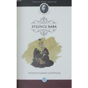 EFSUNCU BABA GÖNÜL BIR YELDEĞİRMENİDİR SEVDA ÖĞÜTÜR - HÜSEYİN RAHMI GÜRPINAR