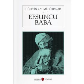 Efsuncu Baba - Hüseyin Rahmi Gürpınar
