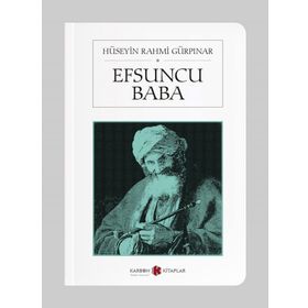 Efsuncu Baba Orijinal Metin Deri Kapak - Hüseyin Rahmi Gürpınar