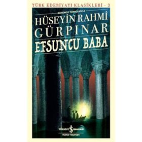 Efsuncu Baba Orijinal Metin Deri Kapak - Hüseyin Rahmi Gürpınar