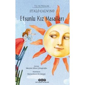 Efsunlu Kız Masalları - İtalyan Masalları - Kolektif