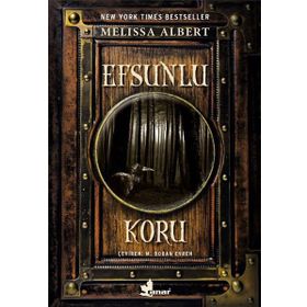 Efsunlu Koru - Melissa Albert