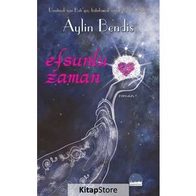 Efsunlu Zaman - Aylin Bendis