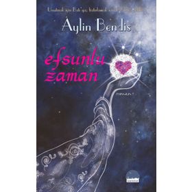 Efsunlu Zaman - Aylin Bendis