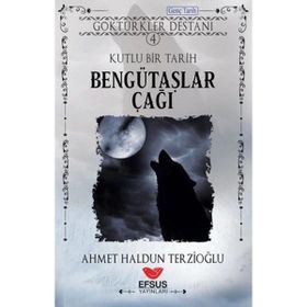 Efsus Yayınları Bengütaşlar Çağı Ahmet Haldun Terzioğlu