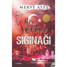 Efsus Yayınları Bir Sevgi Sığınağı Merve Ateş