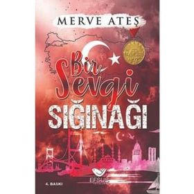 Efsus Yayınları Bir Sevgi Sığınağı Merve Ateş