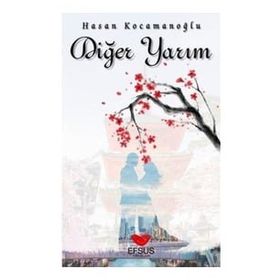 Efsus Yayınları Diğer Yarım Hasan Kocamanoğlu