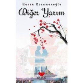 Efsus Yayınları Diğer Yarım Hasan Kocamanoğlu