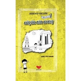 Efsus Yayınları Eğitim Serisi 1 Dedemle Bir Gün Küçük Bir Karış Sadettin Turhan