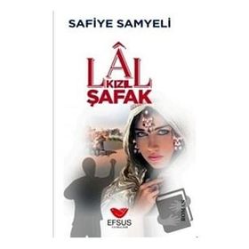 Efsus Yayınları Lal Kızıl Şafak Safiye Samyeli