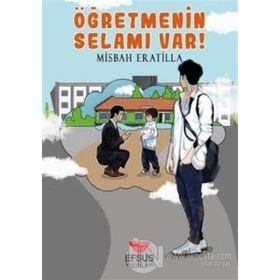 Efsus Yayınları Öğretmenin Selamı Var Misbah Eratilla