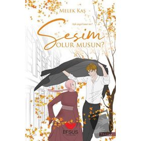 Efsus Yayınları Sesim Olur Musun Melek Kaş