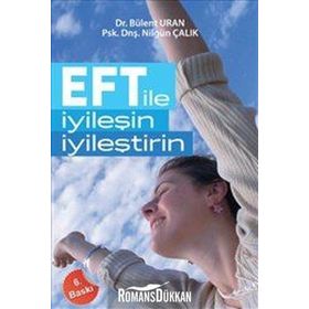 Eft İle İyileşin İyileştirin - Bülent Uran