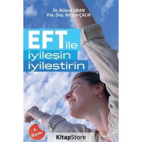 Eft İle İyileşin İyileştirin - Bülent Uran