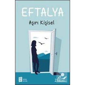 Eftalya Aşırı Kişisel - Eftalya