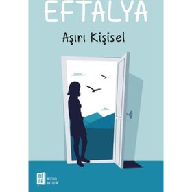 Eftalya Aşırı Kişisel - Eftalya