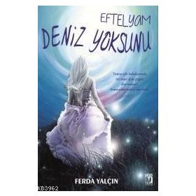 Eftelyam Deniz Yoksunu - Ferda Yalçın