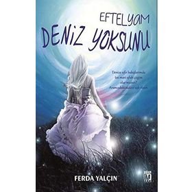 Eftelyam Deniz Yoksunu - Ferda Yalçın