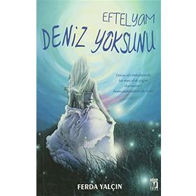 Eftelyam Deniz Yoksunu - Ferda Yalçın