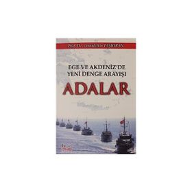 Ege Akdeniz'de Yeni Denge Arayışı Adalar - Cemalettin Taşkıran