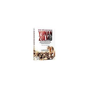 Ege Bölgesinde Yunan Zulmü Ark Kitapları