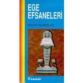 EGE EFSANELERI - GENEL