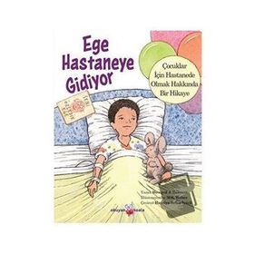 Ege Hastaneye Gidiyor - Okuyan Koala