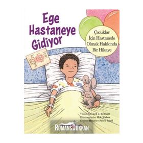Ege Hastaneye Gidiyor - Okuyan Koala