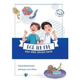 Ege İle Efe Sen Bize Güven Dede - Yunus Emre Evcim