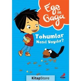 Ege ile Gaga Tohumlar Nasıl Yayılır? - Neslihan Yalçın