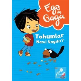 Ege ile Gaga Tohumlar Nasıl Yayılır? - Neslihan Yalçın