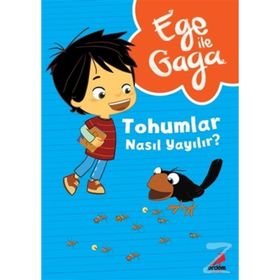 Ege ile Gaga Tohumlar Nasıl Yayılır? - Neslihan Yalçın