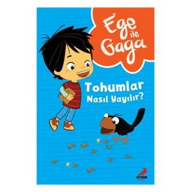 Ege ile Gaga Tohumlar Nasıl Yayılır? - Neslihan Yalçın