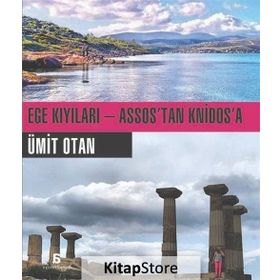 Ege Kıyıları - Assos’tan Knidos’a - Ümit Otan