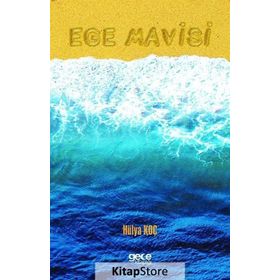 Ege Mavisi - Hülya Koç