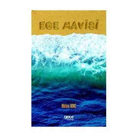 Ege Mavisi - Hülya Koç
