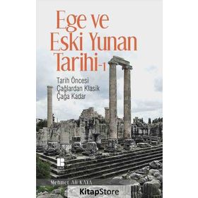 Ege ve Eski Yunan Tarihi 1 - Mehmet Ali Kaya