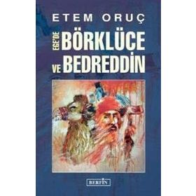 Ege’de Börklüce ve Bedreddin - Etem Oruç