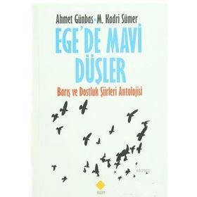 Ege’de Mavi Düşler - Mehmet Kadri Sümer Ahmet Günbaş