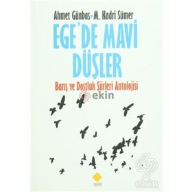 Ege’de Mavi Düşler - Mehmet Kadri Sümer Ahmet Günbaş