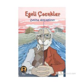 EGELI ÇOCUKLAR - ZELIHA AKÇAGÜNER